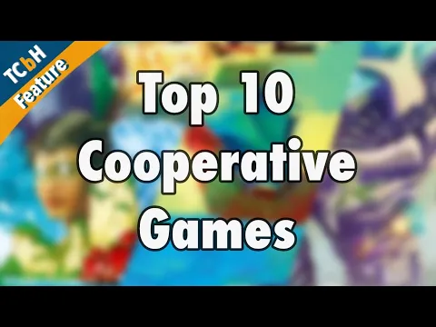 TCbH's Top 10 Best Cooperative Board Games (2024 Edition)