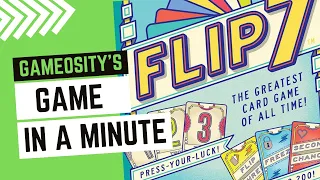 Game in a Minute: Flip 7