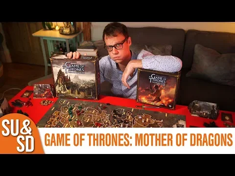 Shut Up & Sit Down reviews: Game of Thrones & Mother of Dragons expansion