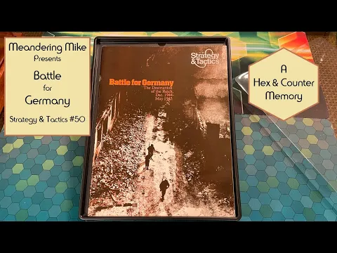 Hex & Counter Memories: Battle For Germany S&T #50