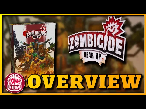 Zombicide Gear Up Overview: A New Zombicide?