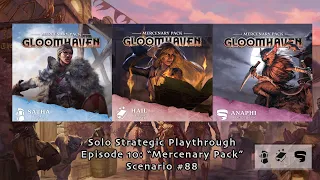 Gloomhaven 2nd Edition Mercenary Pack Playthrough with Hail, Satha and Anaphi - Scenario #88