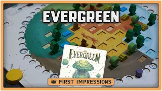 Evergreen | First Impressions