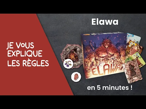 Je vous explique les règles du jeu ELAWA en moins de 5 minutes!