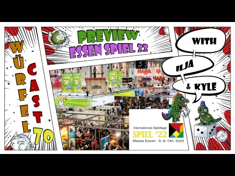 Würfel Cast - Episode 70 - Essen Spiel 22 Preview