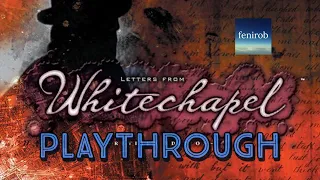 Letters From Whitechapel Board Game | Playthrough - Can Jack Survive Night One?