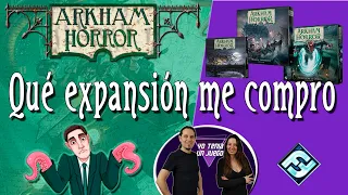 ARKHAM HORROR 3 EDICION | ¿Qué expansión me compro? | Juego de Mesa 🎲