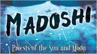 Madoshi: Priests of the Sun and Moon