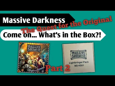 Even More Darkness: An Unboxing of Massive Darkness and the Lightbringer Pack