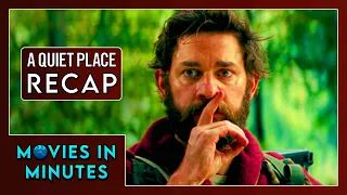 A Quiet Place in 4 Minutes (Movie Recap) A Quiet Place in 4 Minutes (Movie Recap)