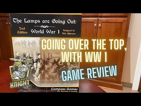 The Lamps are Going Out, 2nd Edition, Game Review