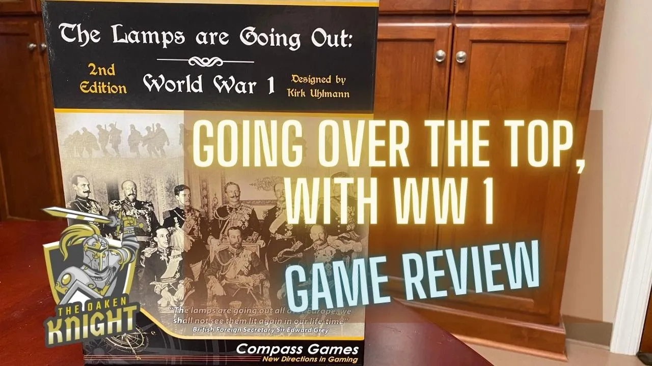 The Lamps are Going Out, 2nd Edition, Game Review