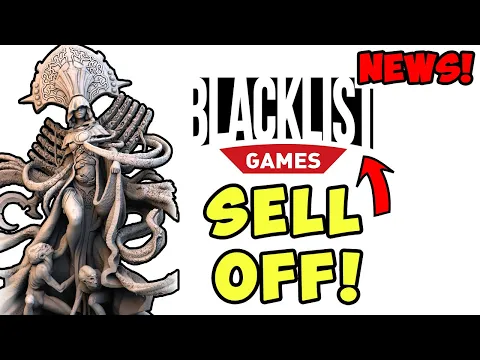 Blacklist Games sell off! Monolith saves the day! New Tainted Grail and more gaming news!