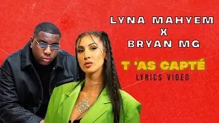 T'as capté (feat. Bryan Mg) - [Official Lyrics Video]