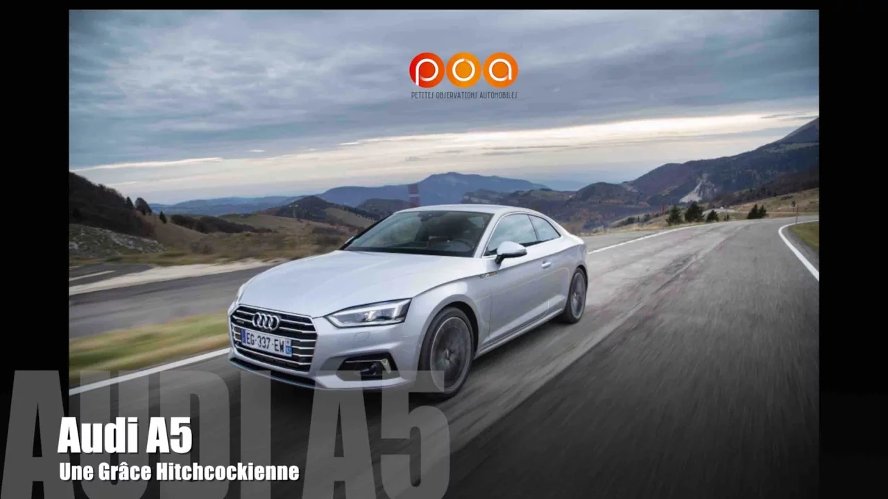 Nouvelle Audi A5 Coupé 2017, une grâce Hitchcockienne - Essai