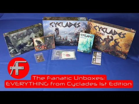 The Fanatic Unboxes: EVERYTHING From Cyclades 1st Edition
