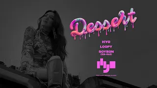 HYO 효연 ‘DESSERT (Feat. Loopy, SOYEON ((G)I-DLE))’ Official Lyrics Eng