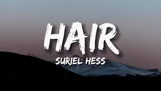 Suriel Hess - Hair (Lyrics)
