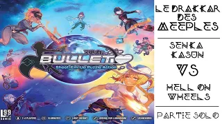 BULLET♥︎ / Partie solo / Le Drakkar Des Meeples