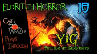 Eldritch Horror | Yig: The Father of Serpents | Turn 10: The K'N-Yan Man Can