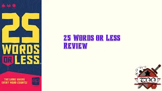 25 Words or Less Board Game Review