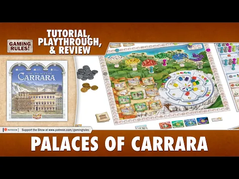 Palaces of Carrara - Tutorial, Playthrough, and Review