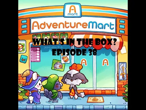 What's In the box? Ep38 Adventure Mart Unboxing