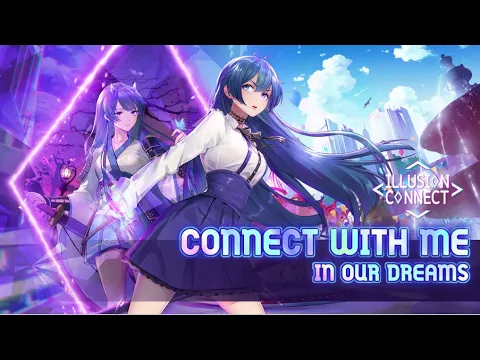 Illusion Connect videó