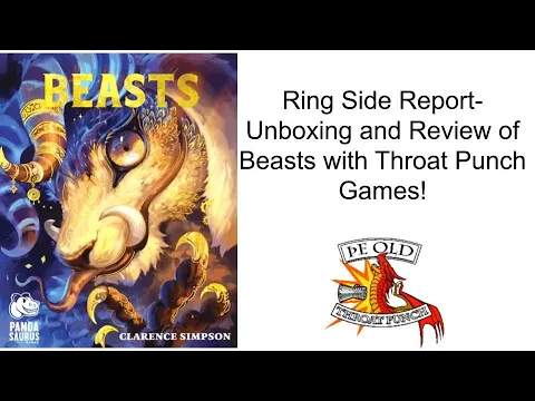 Ring Side Report-Board Game Unboxing and Review of Beasts!