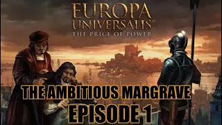Europa Universalis: the ambitious Margrave 1