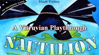Vitruvian Playthrough: Nautilion