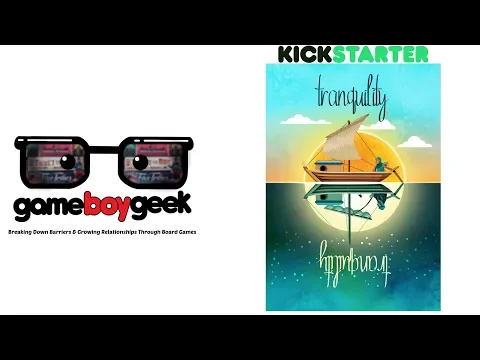 Tranquility Preview with the Game Boy Geek