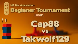 Cap88 vs Takwolf129 - 2023 Q3 Beginner Tak Tournament Finals - Live Commentary - Game 1