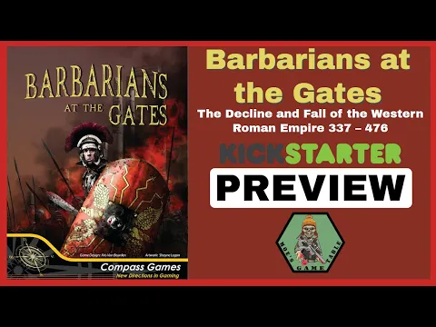 Barbarians at the Gates from Compass Games Preview