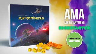 Mid-campaign Astrominers AMA with an author + live TTS gameplay!