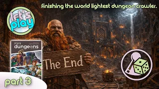 The End of the Journey - Let's Play Mini Dungeons - Part 3 (The End)