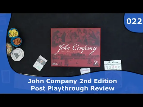 Post Game Review - John Company 2nd Edition | 022 | CulBlu and Cardboard