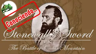 Conociendo... Stonewall's Sword: The Battle of Cedar Mountain (Serie Blind Sword)
