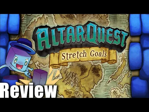 Altar Quest: Stretch Goals Review - with Tom Vasel