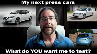 My next press cars - What do YOU want me to test?