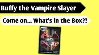 Vampire Slaying: An Unboxing of Unmatched - Buffy the Vampire Slayer