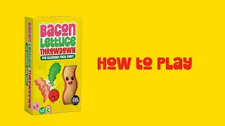How to Play: Bacon Lettuce Throwdown