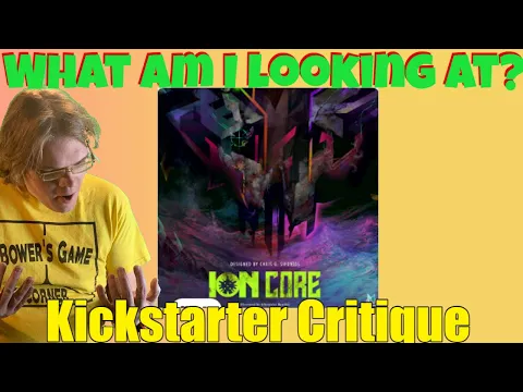 Ion Core Kickstarter Critique Review *Lotta Style. Lets see the Substance*