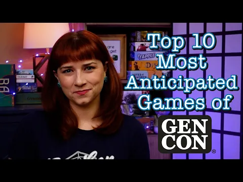 Paula's 10 Most Anticipated Gen Con 2023 Games!
