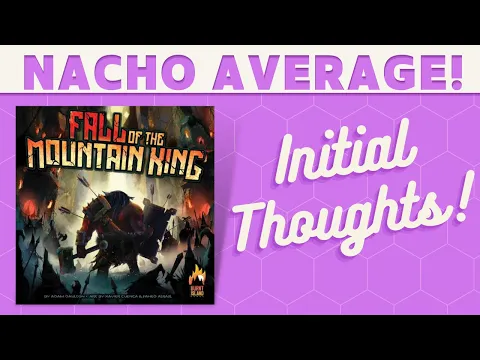 Fall of the Mountain King - First Impressions!