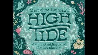 Cracking Open...High Tide (2025) Underdog Games