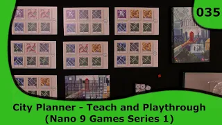 City Planner - Teach and Playthrough (Nano 9 Series 1) | 35 | Small Box, Big Game