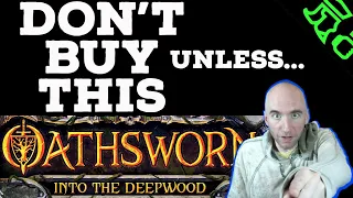 Don't Buy Oathsworn Unless... 5 Reasons For & Against Pledging Oathsworn