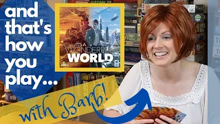 AND THAT'S HOW YOU PLAY...It's a Wonderful World! Barb will teach you this drafting game in no time!