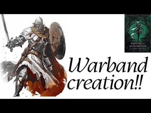 A Gathering of Heroes | Rangers of Shadow Deep Warband Creation